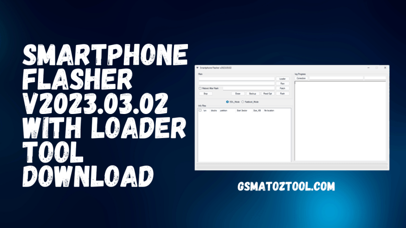 Smartphone Flasher v2023.03.02 Flash Qualcomm Tool Download
