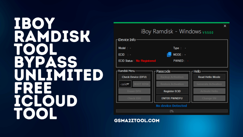 iBoy Ramdisk Tool v5.6.0.0 iCloud Bypass Tool Download