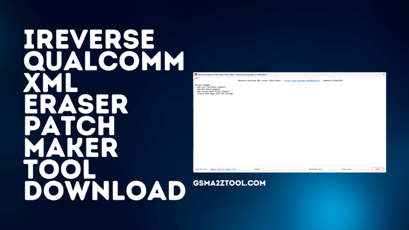iReverse Qualcomm XML Eraser Patch Maker Tool