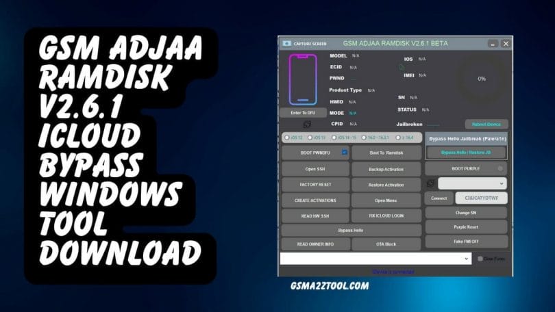 Gsm Adjaa Ramdisk V2.6.1 ICloud Bypass Windows Tool Download