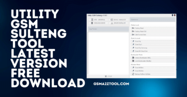 Utility gsm sulteng tool latest version free download