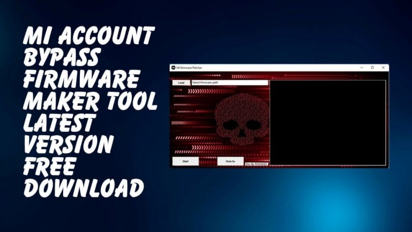Mi Account Bypass Firmware Maker V1.0 Free Tool