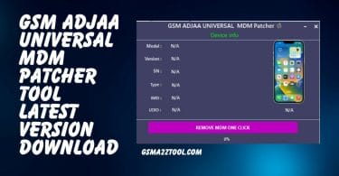 GSM ADJAA Universal MDM Patcher Tool v1.4 Latest Free Download