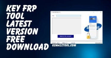 Key FRP Tool v1.1 Direct Removed FRP Account Tool Free Download