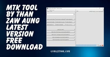 MTK Tool V001 By Than Zaw Aung Free Download