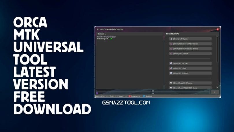 ORCA MTK Universal Tool V1.0 Latest Update Version Download