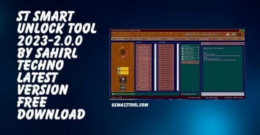 ST Smart Unlock Tool 2023-2.0.0 By Sahirl Techno Free Download