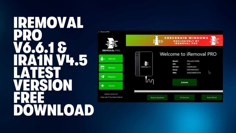 iRemoval PRO v6.6.1 & iRa1n v4.5 Latest Version Free Download
