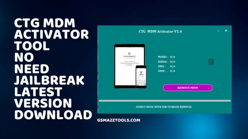 CTG MDM Activator Tool V1.4 - Windows Tool for iOS Devices