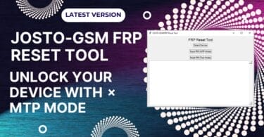 Josto gsm frp reset tool 4